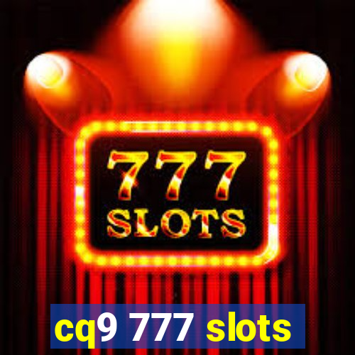 cq9 777 slots
